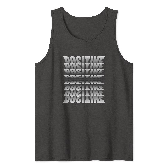 positive Tank Tops