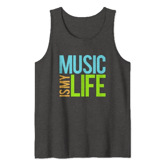 Music Is My Life Party Club Concert Sound Love Tank Tops