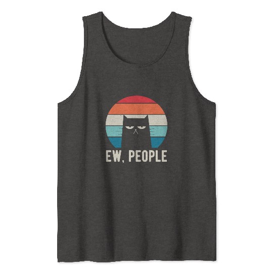 Ew People Funny Gifts Tank Tops