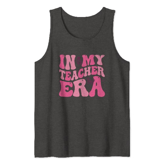 Teacher Era Tank Tops