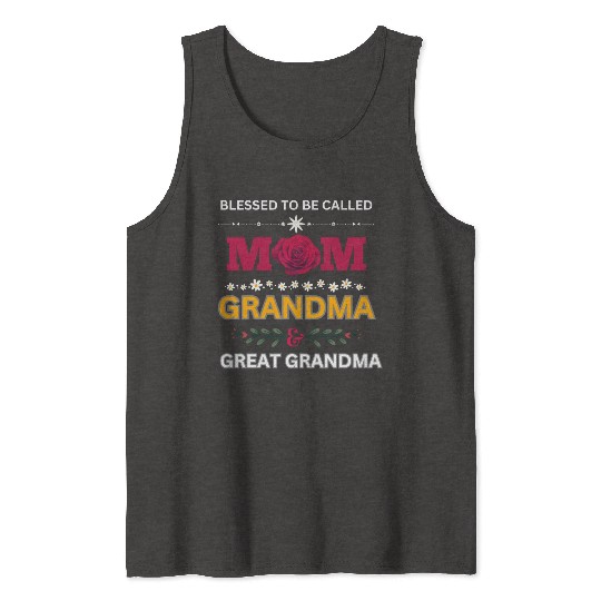 Mother's Day Blessed To Be Called Mom Grandma FUN Tank Tops