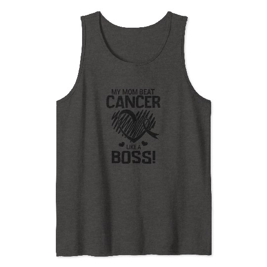 My Mom Beat Breast Cancer Like A Boss Warrior Tank Tops