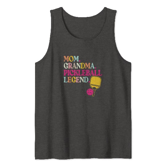 Mom Grandma Pickleball Legend Tank Tops