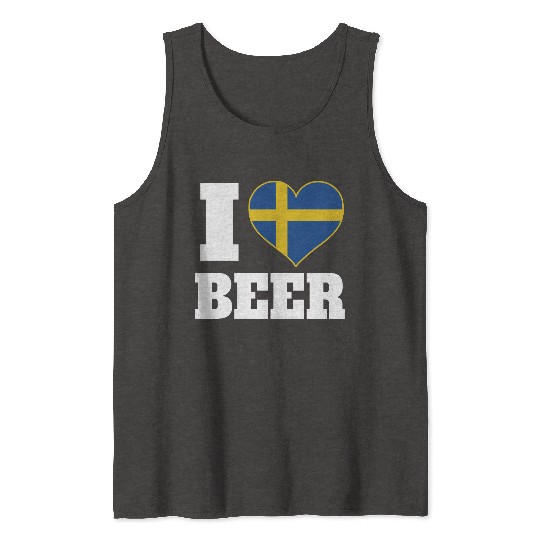 I Love Beer And Sweden Patriotic Expression Tank Tops
