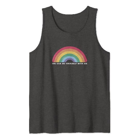 You Can Be Yourself With Me - LGBTQ Ally Gay Tank Tops