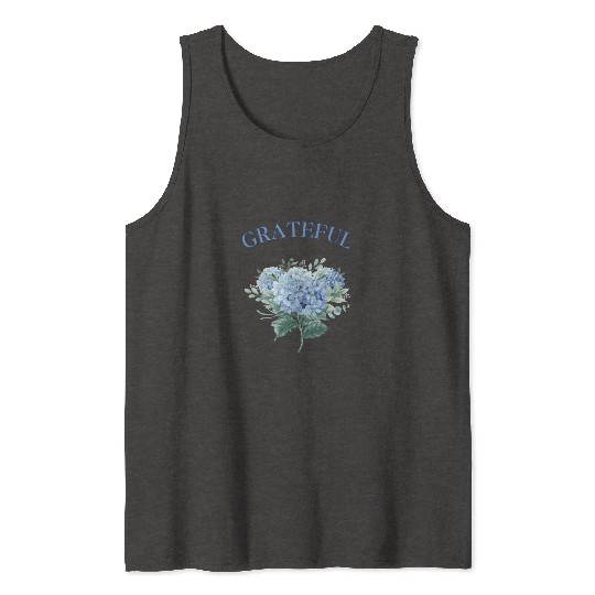 Im grateful Tank Tops