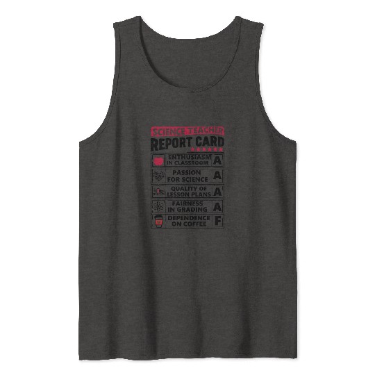 Science Teacher Report Card Tank Tops