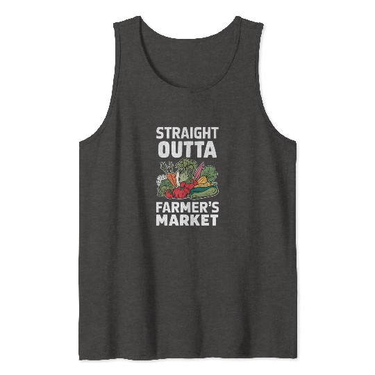 Farmers Market Farmer Agriculture Farming Food Tank Tops