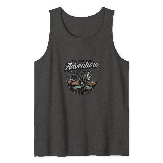 MOTOCROSS ITS TIME ADVENTURE Tank Tops