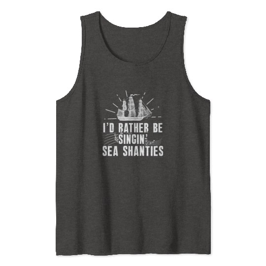 Sailor Meme Pirate Ship Ocean Sailing Tank Tops