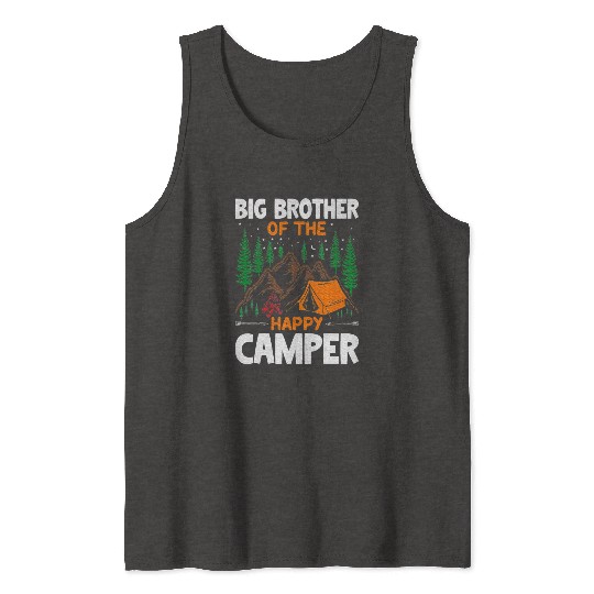 Big Brother of The Happy Camper Hiking Lover Tank Tops