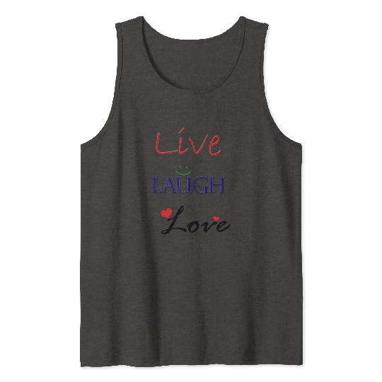 Live Laugh Love Tank Tops
