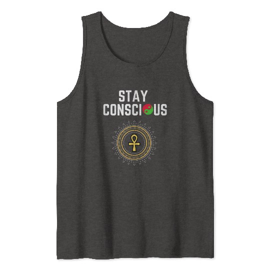 Stay Conscious Afrocentric Clothing Tank Tops