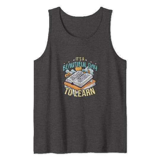 Literature Teacher It's A Beautiful Day To Reading Tank Tops