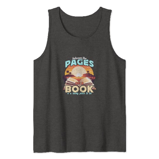 Literature Teacher Between The Pages Of Instructor Tank Tops