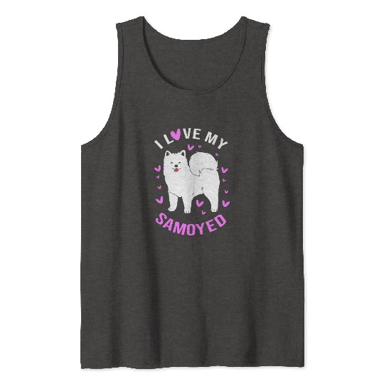 Dog Owner Pet Lover Dog Mom I Love Samoyed Tank Tops