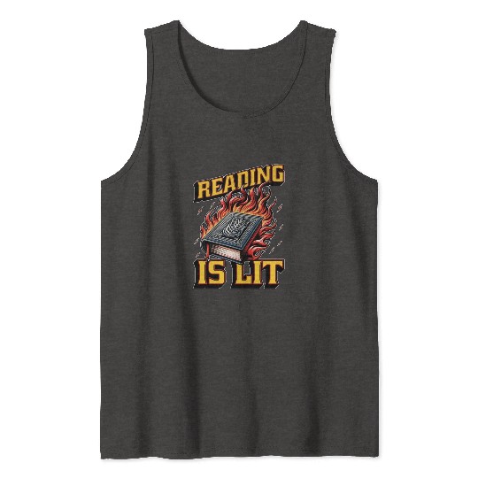 Literature Teacher Reading Is Lit Educator Bookish Tank Tops