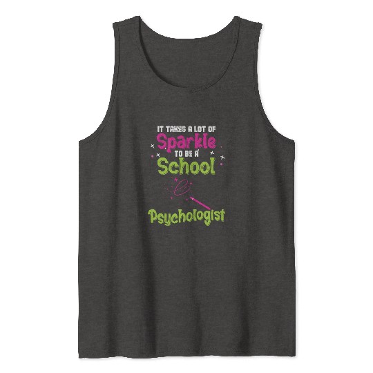 A Lot Of Sparkle To Be A School Psychologist Tank Tops