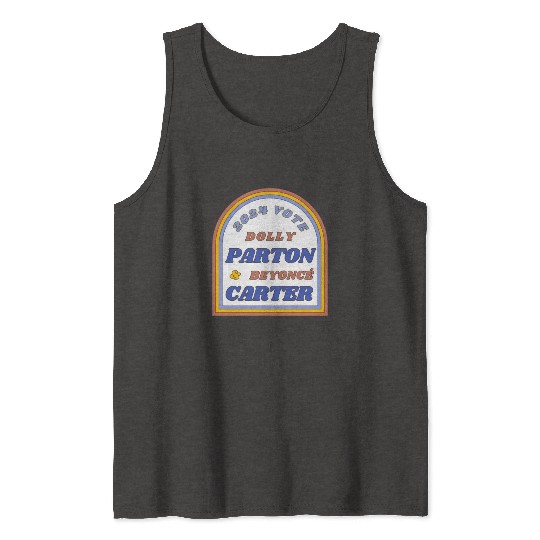 Vote Dolly Parton & Beyonce Carter 2024 Election Tank Tops