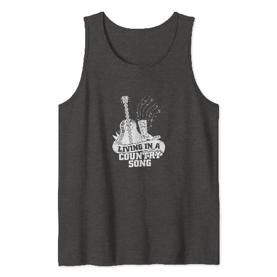 Living In A Country Song Western Country Music Tank Tops