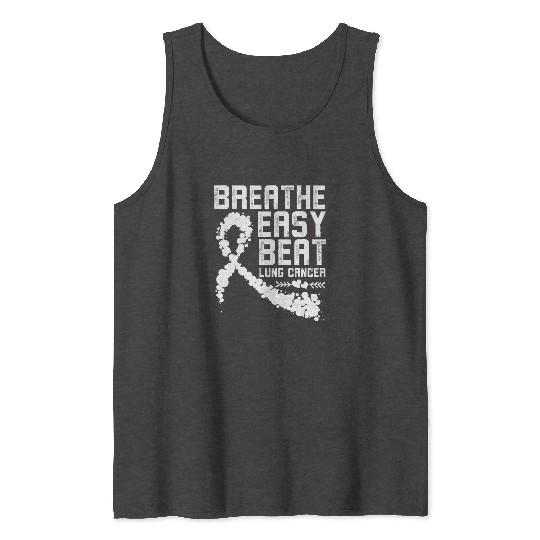 Breathe Easy Beat Lung Cancer Awareness Warriors Tank Tops