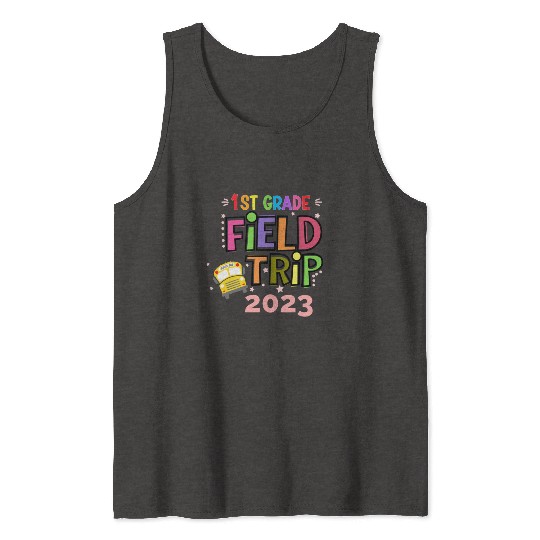 1st grade field trip 2023 classroom teacher Tank Tops