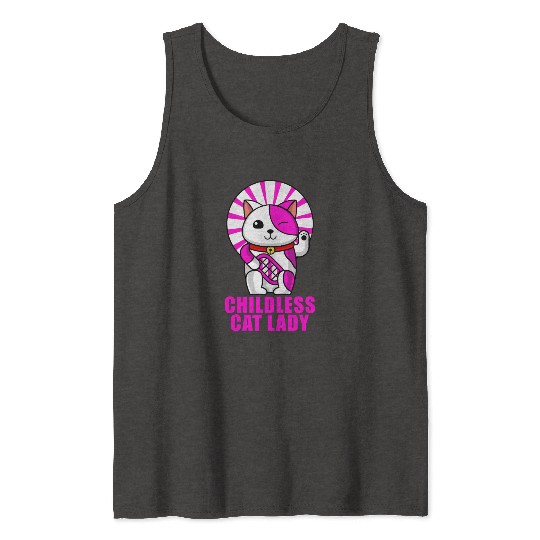 Childless Cat Lady Tank Tops