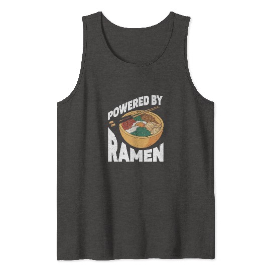 Powered By Ramen Anime Japanese Soup Cup Noodle Tank Tops