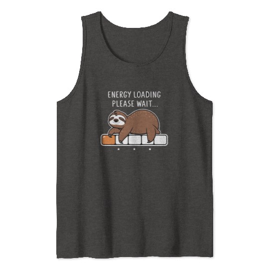 Sloth Funny Joke Energy Loading Please Wait Women Tank Tops
