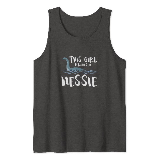 Girl Believes In Nessie Loch Ness Cryptid Tank Tops