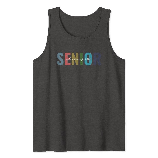 Class of 2025 senior graduation back to school Tank Tops