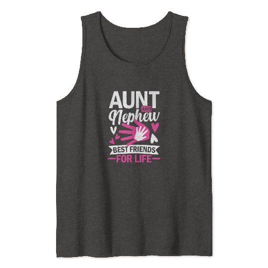 aunt and nephew best friends for life Tank Tops