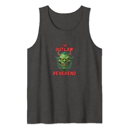 Outlaw Reverend Green Demon Tank Tops