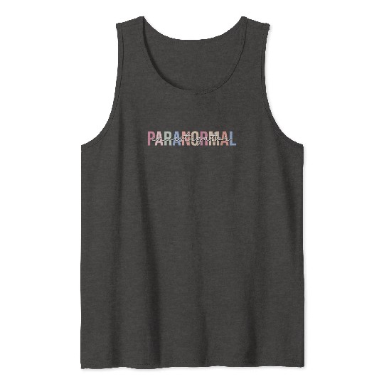 Paranormal Investigator Ghost Hunting Ghost Hunter Tank Tops