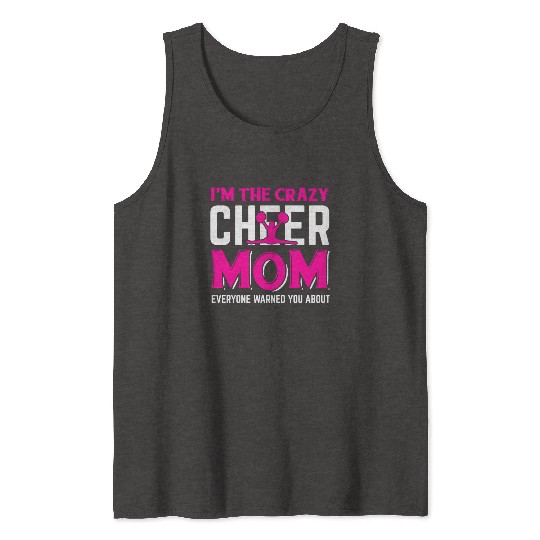 Crazy Cheer Mom Cheerleading Mommy Mother's Day Tank Tops