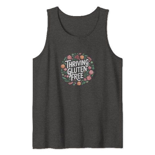 Thriving Gluten Free: Embrace the Gluten Free Tank Tops