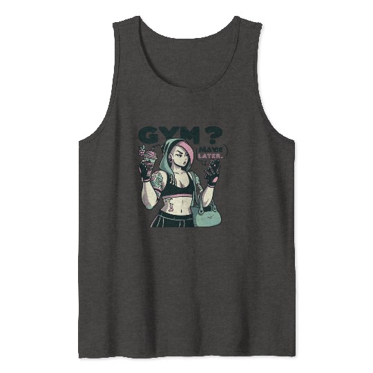 GYM MAYBE LATER -LADIES Tank Tops