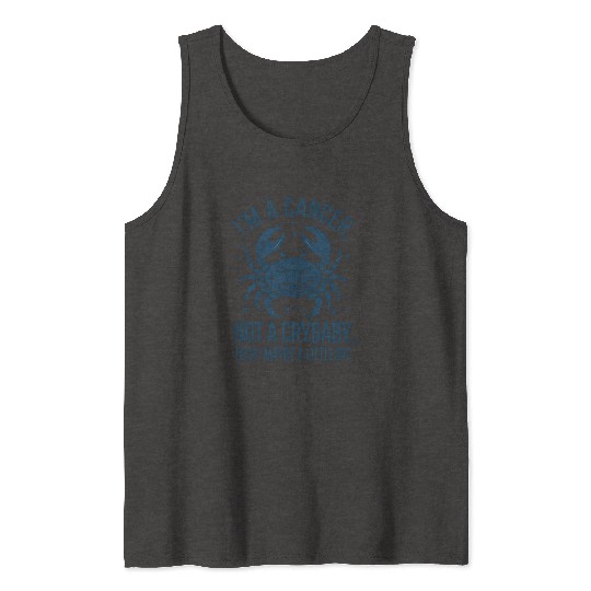 Cancer: Not a Crybaby (Okay, Maybe a Little Bit) Tank Tops