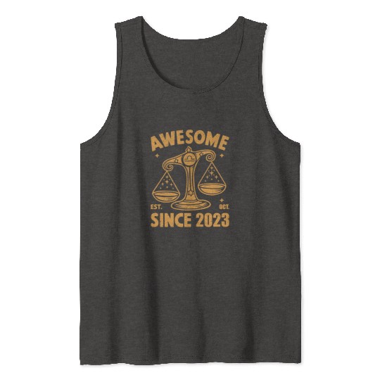 Awesome Since 2023 Libra Zodiac Birthday October Tank Tops