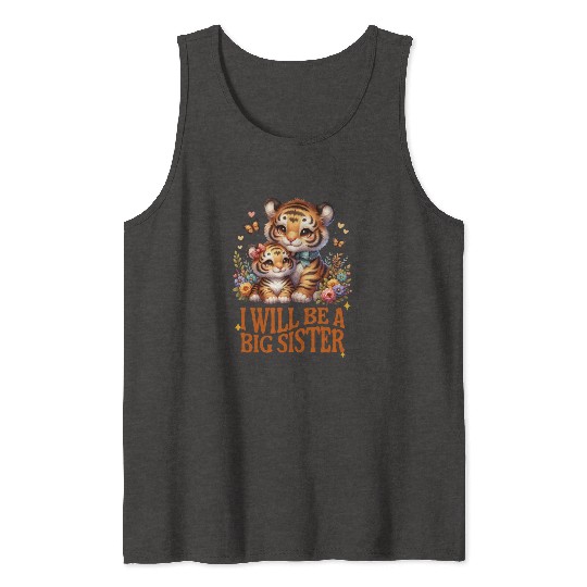I'm Going To Be A Big Sister Cute Tiger Tank Tops