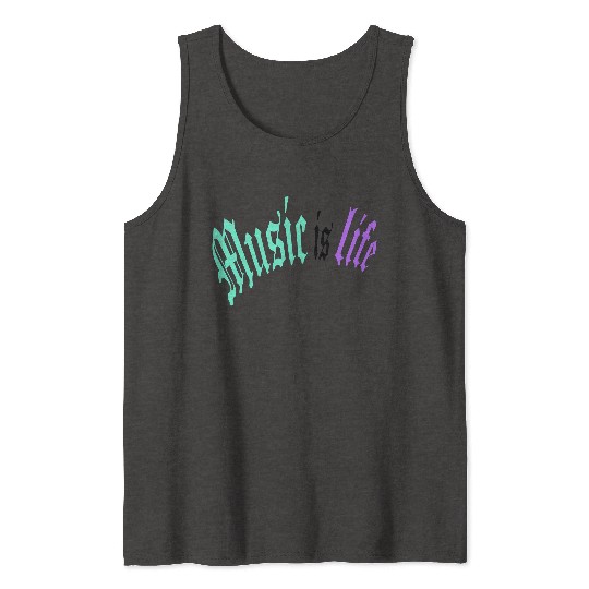 Music Is My Life Party Club Concert Sound Love Tank Tops