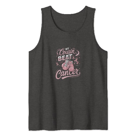 My Cousin Beat Cancer Breast Cancer Awareness Tank Tops