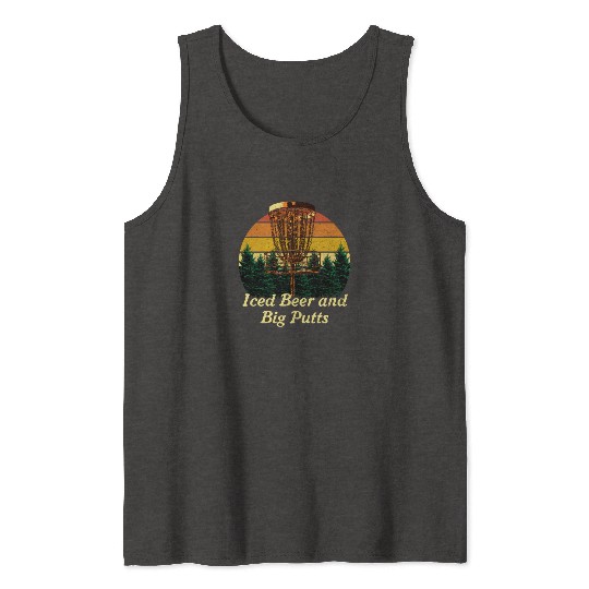 Iced Beer and Big Putts Disc Golf Beer Lover Golfe Tank Tops