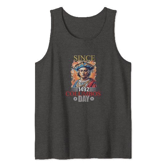 Columbus Day Celebration: Explore, Discover Tank Tops