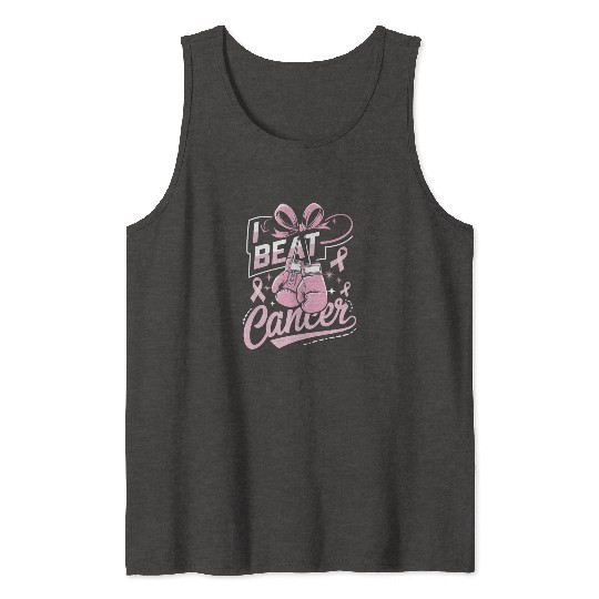 I Beat Cancer Breast Cancer Awareness Tank Tops
