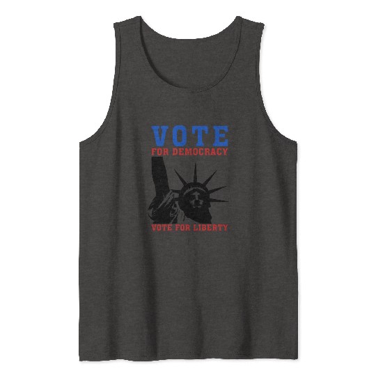 Vote for Democracy, Vote for Liberty US Election Tank Tops