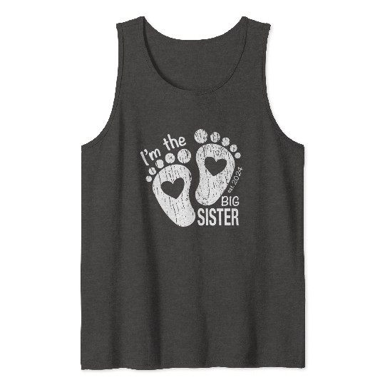 I’m the big sister - newborn sibling design Tank Tops