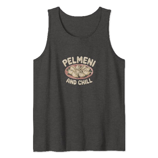 Pelmeni Dumpling Russian Comfort Food Tank Tops