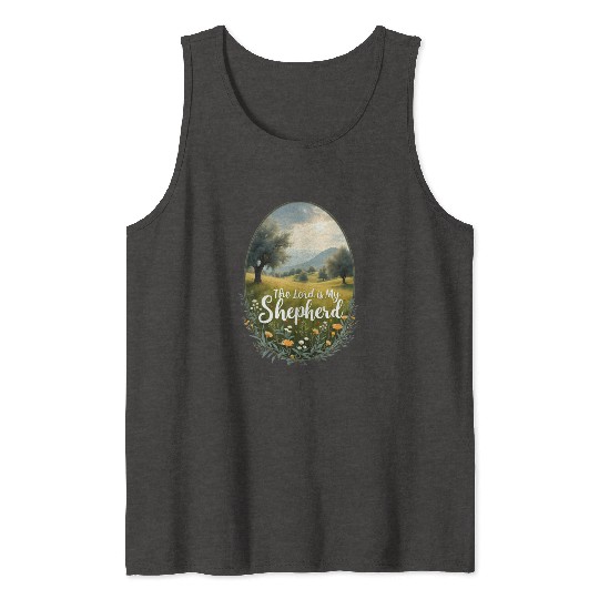 The Lord Is My Shepherd Peaceful Christian Artwork Tank Tops
