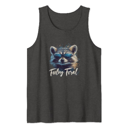 Feeling Feral Raccoon Tank Tops